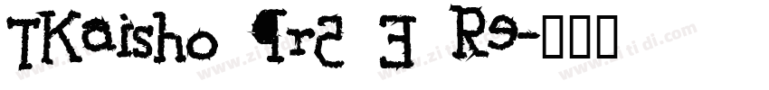 TKaisho Pr5 E Re字体转换